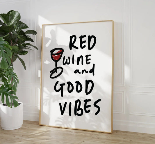 Red Wine & Good Vibes Kitchen Print, Kitchen Wall Art, Trendy Wine Glass Decor, Retro Poster, Abstract Poster, Dining Room Typography Print